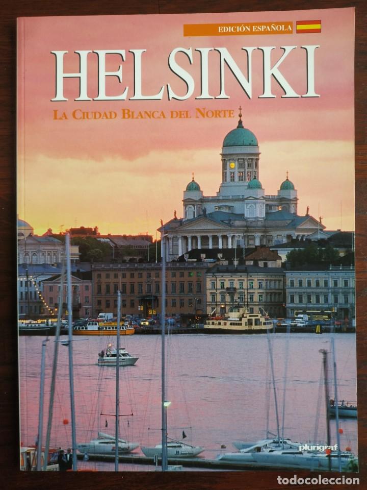 Gebrauchte B&uuml;cher: Helsinki La ciudad blanca del norte capital de Finlandia la evoluci&oacute;n tecnol&oacute;gica con la Naturaleza