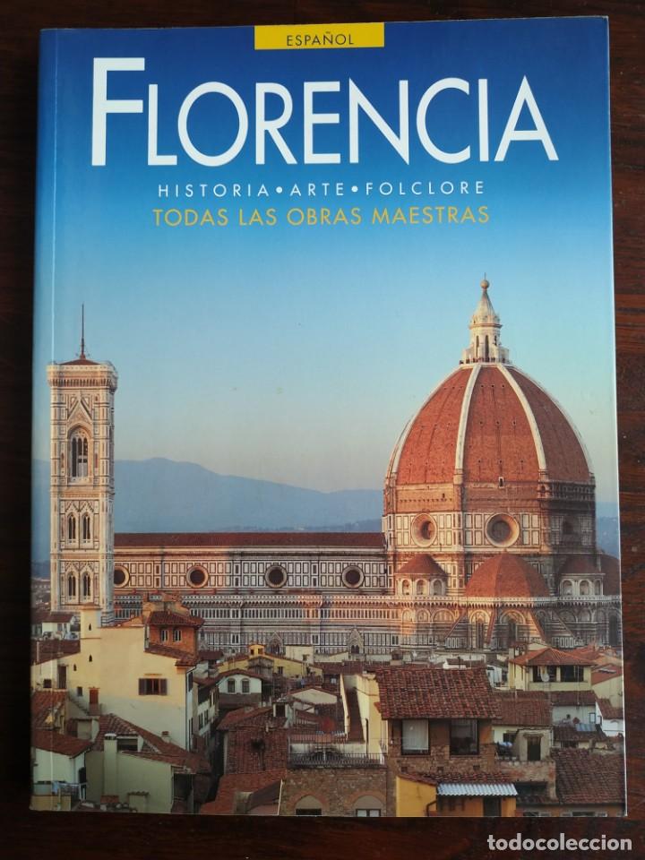 Gebrauchte B&uuml;cher: Florencia Historia, arte y folklore. Las maravillas de una ciudad museo al aire libre
