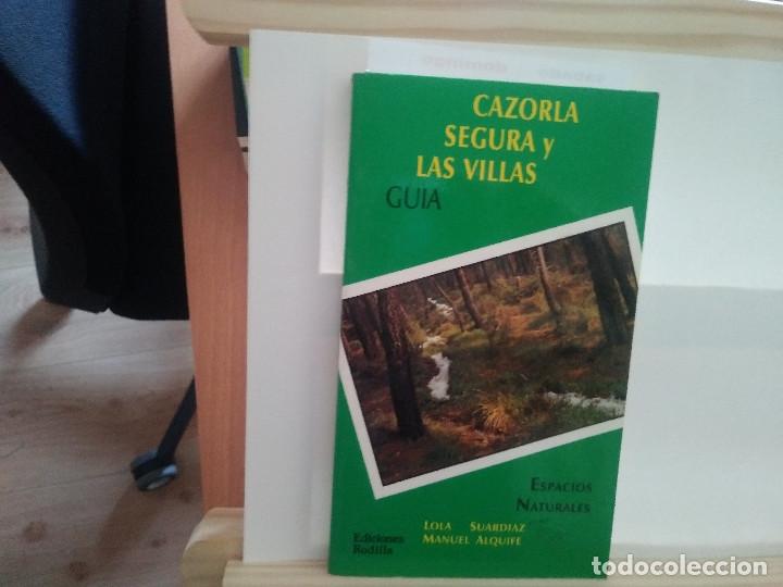 Gebrauchte B&uuml;cher: Gu&iacute;a Cazorla, Segura y las Villas. Lola Suardiaz, Manuel Alquife. Ediciones Rodilla.Madrid 1990