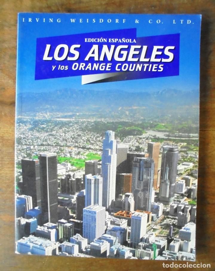 Gebrauchte B&uuml;cher: Los &Aacute;ngeles y los Orange Counties edici&oacute;n espa&ntilde;ola 1996 Irving Weisdorf & Co. Ltd
