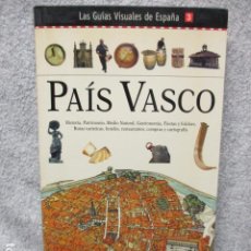 Libros de segunda mano: PAIS VASCO. GUIAS VISUALES DE ESPAÑA. 3.. Lote 202856965
