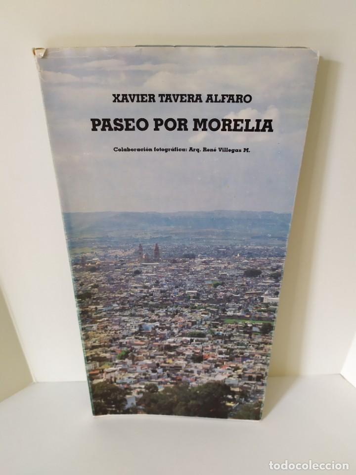 xavier tavera alfaro. paseo por morelia. colabo - Compra venta en  todocoleccion