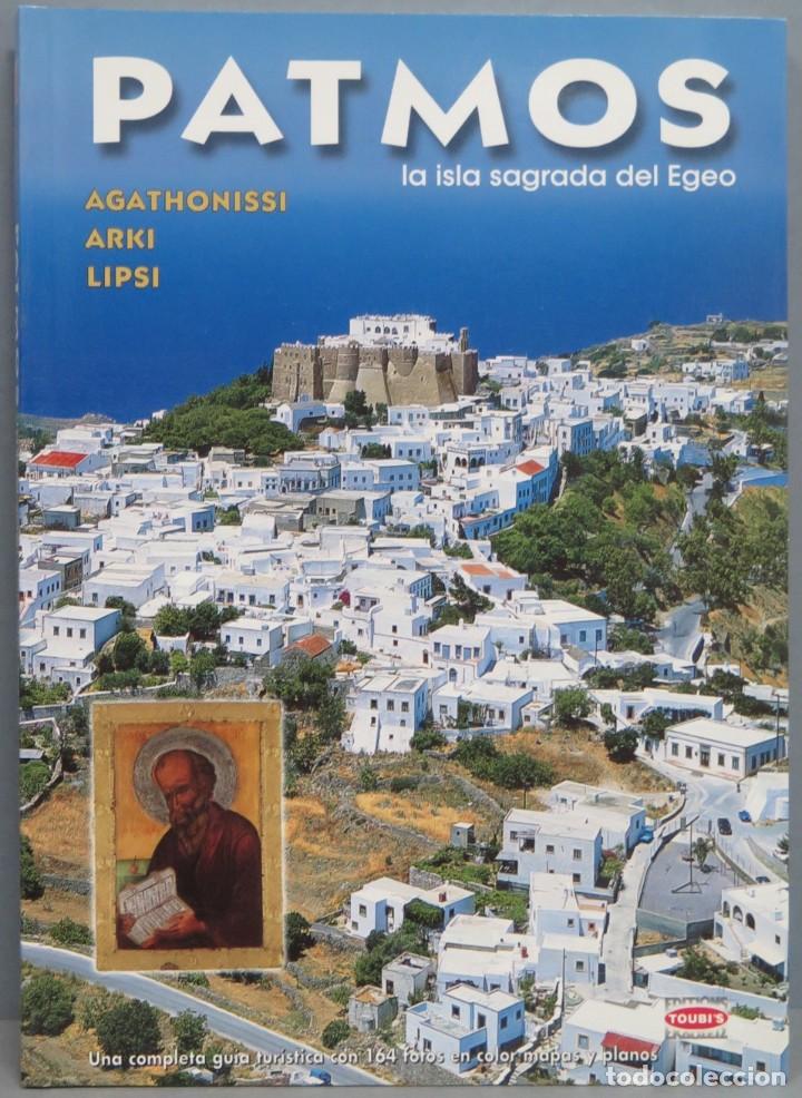 Libros de segunda mano: PATMOS. LA ISLA SAGRADA DEL EGEO. GUIA CON 164 FOTOS Y PLANOS