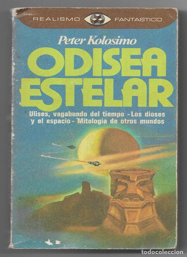 Libros de segunda mano: Odisea Estelar. KOLOSIMO, Peter. 1981 - Foto 1