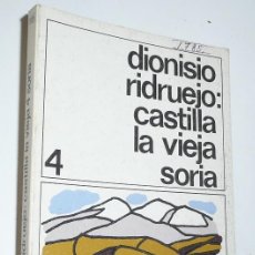 Libros de segunda mano: CASTILLA LA VIEJA 4. SORIA - DIONISIO RIDRUEJO (DESTINOLIBRO, 1981). Lote 205278672