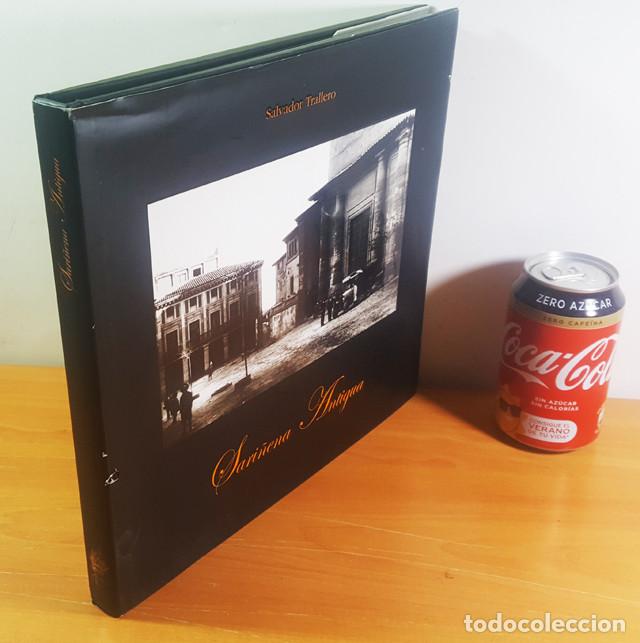 Libri di seconda mano: LIBRO SARI&Ntilde;ENA ANTIGUA, SALVADOR TRALLERO 2005 DEDICADO POR EL AUTOR, FOTOS ANTIGUAS Y GUERRA CIVIL
