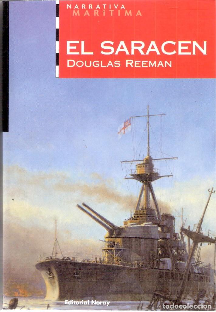 Libros de segunda mano: EL SARACEN.- DOUGLAS REEMAN. - Foto 1