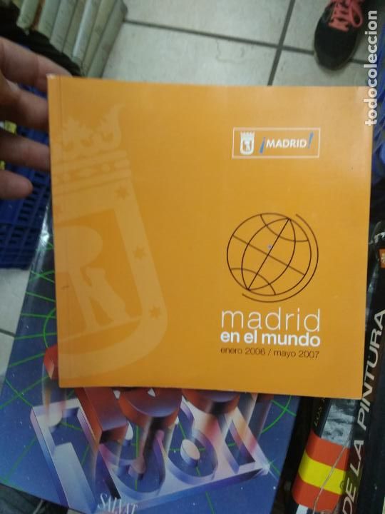 Libri di seconda mano: Madrid en el mundo, enero 2006-mayo 2007. ART.548-427