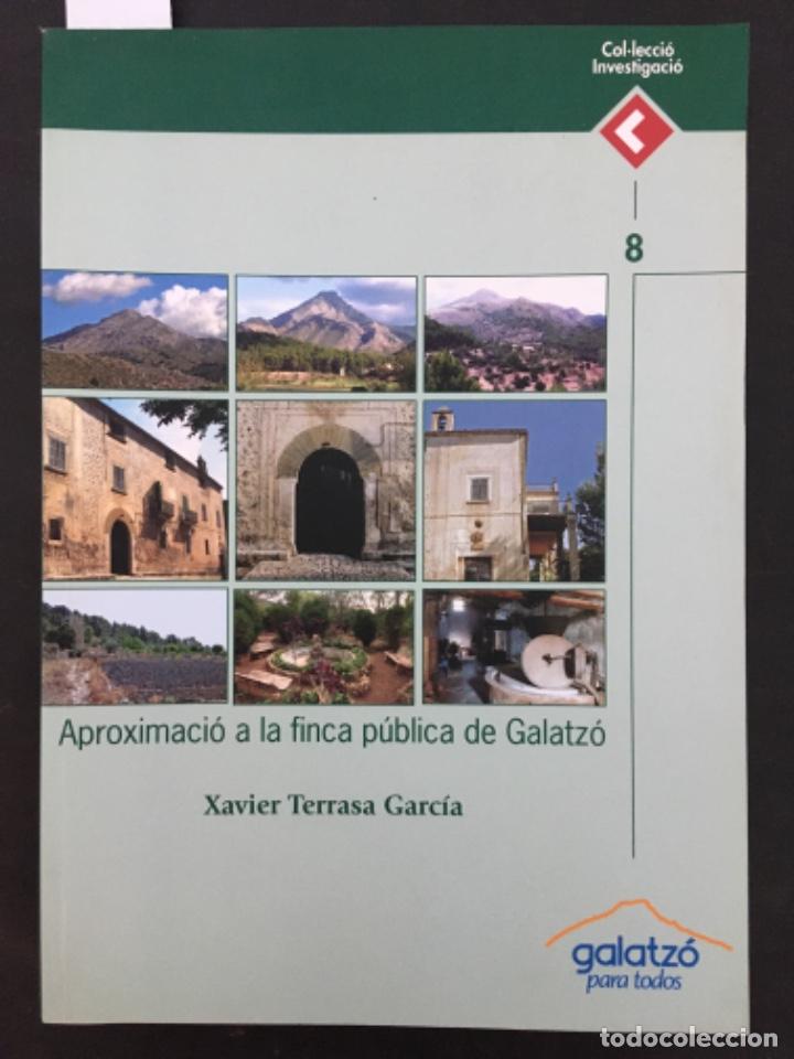 Libros de segunda mano: APROXIMACIO A LA FINCA PUBLICA DE GALATZO, XAVIER TERRASA GARCIA, MALLORCA