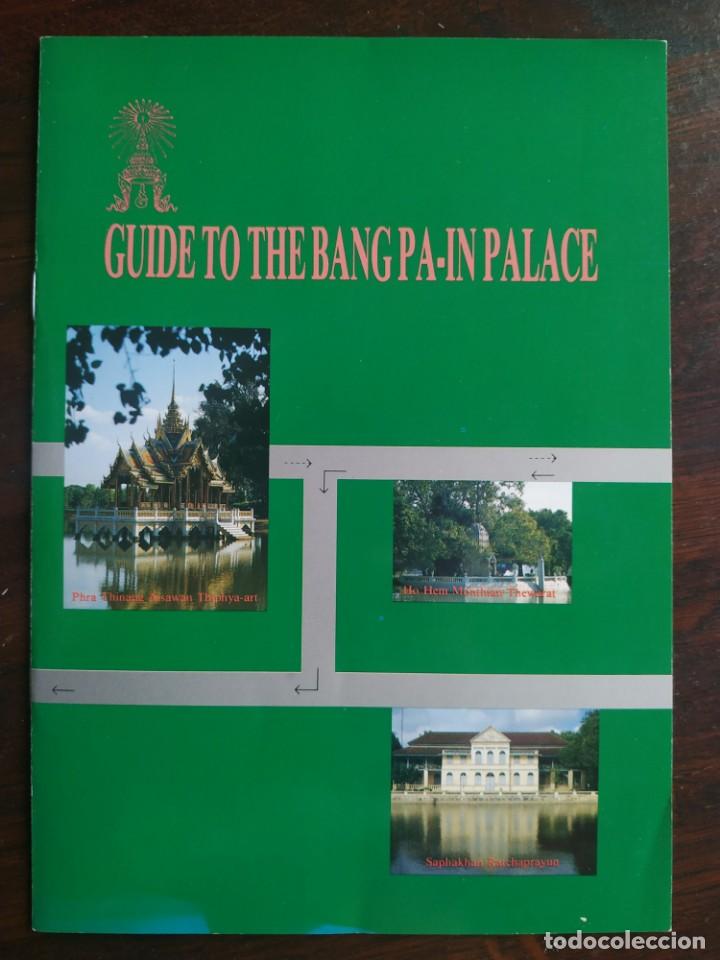 Libros de segunda mano: Guide to the Bangpa.in Palace complejo palaciego a orillas del rio Chao Phraya en Ayutaya Tailandia