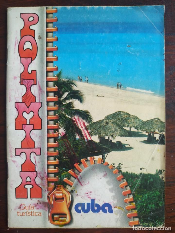 Gebrauchte B&uuml;cher: Polimita Guia tur&iacute;stica vintage de Cuba la perla del caribe 1985, en pleno periodo especial