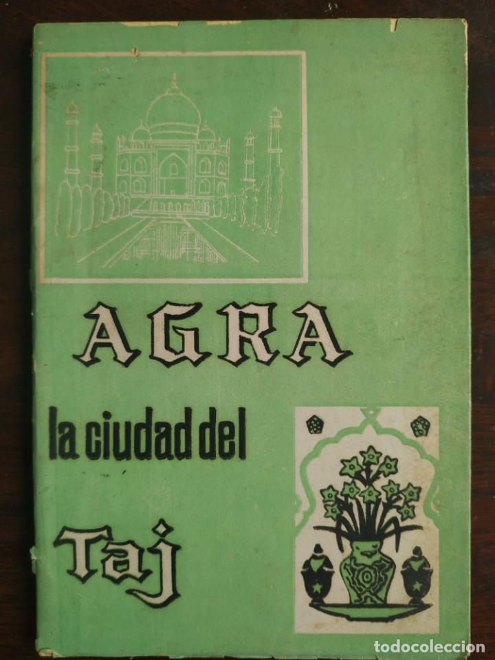 Gebrauchte B&uuml;cher: Agra la ciudad del TAJ, Guia de turismo vintage de los a&ntilde;os 70&acute;s 11 monumentos mas importantes