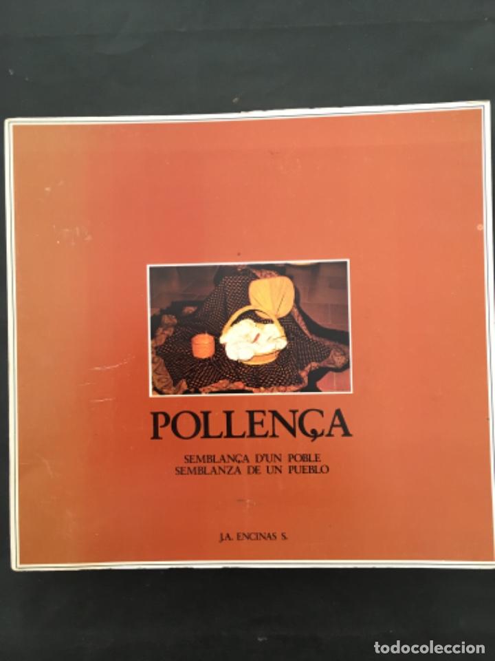 Libros de segunda mano: POLLEN&Ccedil;A, POLLENSA, MALLORCA, SEMBLAN&Ccedil;A D&acute;UN POBLE, SEMBLANZA DE UN PUEBLO, J A ENCINAS