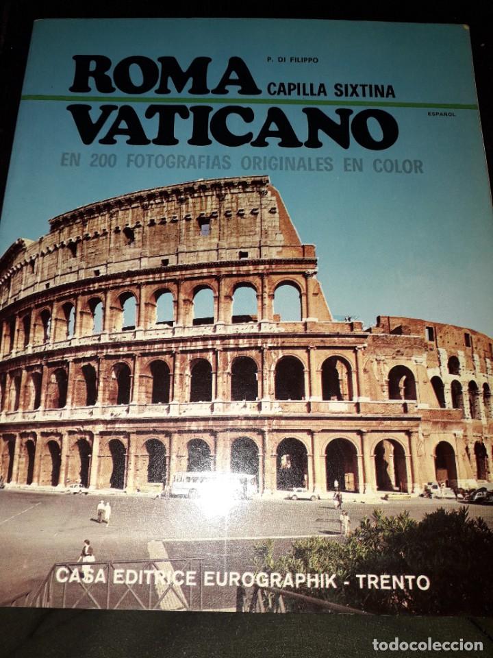 Libros de segunda mano: LIBRO 2247 ROMA CAPILLA SIXTINA VATICANO 200 FOTOGRAFIAS ORIGINALES EN COLOR