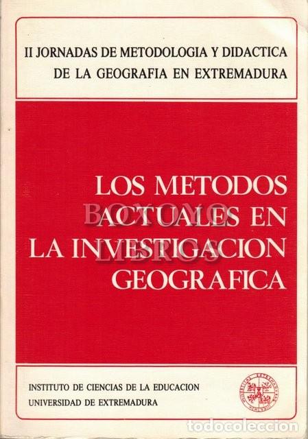 Libros de segunda mano: FRUTOS MEJ&Iacute;AS, Mar&iacute;a Luisa. Los m&eacute;todos actuales en la investigaci&oacute;n geogr&aacute;fica