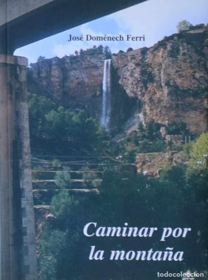 Gebrauchte B&uuml;cher: CAMINAR POR LA MONTA&Ntilde;A - Jos&eacute; DOM&Eacute;NECH FERRI