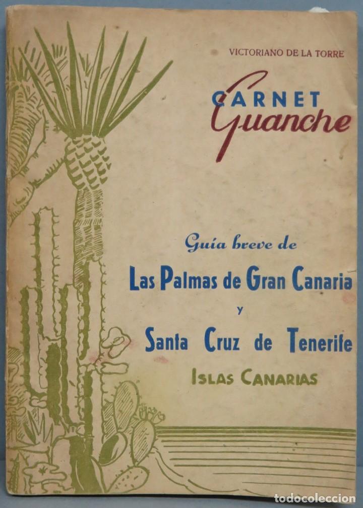 Gebrauchte B&uuml;cher: GUIA BREVE DE LAS PALMAS DE GRAN CANARIA Y SANTA CRUZ DE TENERIGE. CARNET GUANCHE. VICTORIANO