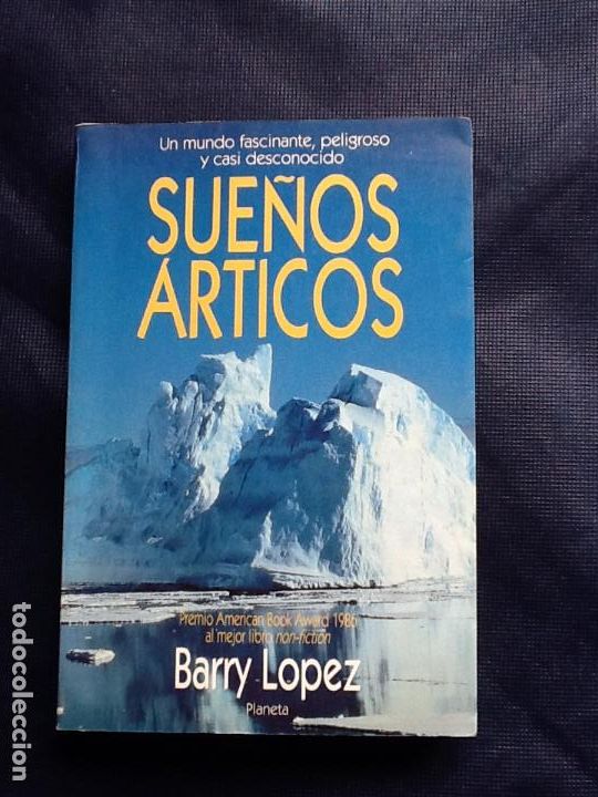 Libros de segunda mano: sue&ntilde;os &aacute;rticos. barry lopez - Foto 1