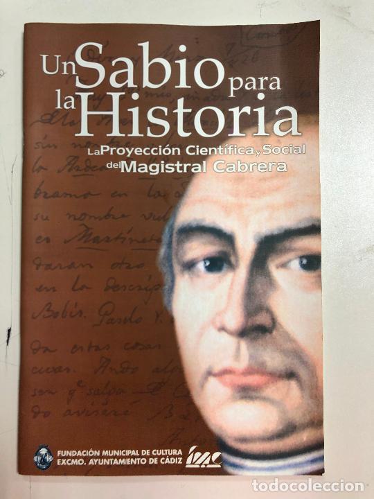 Gebrauchte B&uuml;cher: UN SABIO PARA LA HISTORIA. LA PROYECCION CIENTIFICA Y SOCIAL DEL MAGISTRAL CARRERA.