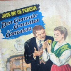 Libros de segunda mano: DON GONZALO GONZÁLEZ DE LA GONZALERA - JOSE MARIA DE PEREDA - COLECCION POPULAR LITERARIA. Lote 209111800