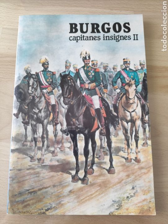 Libros de segunda mano: Burgos, capitanes insignes II Fray Valent&iacute;n de la Cruz (Cronista oficial de la provincia)