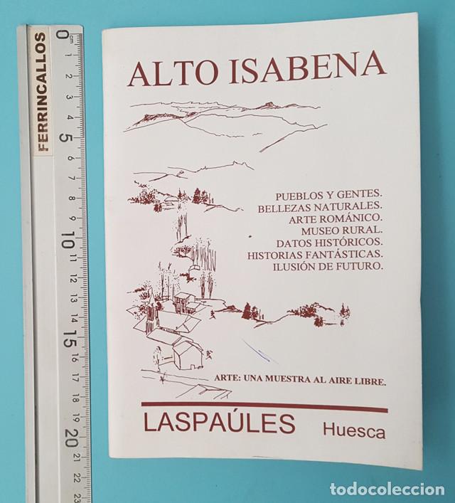 Libri di seconda mano: LIBRO SOBRE HISTORIA DE LASPAULES, ALTO ISABENA, 47 PAG CON 25 ESCULTURAS AL AIRE LIBRE, BRUJAS