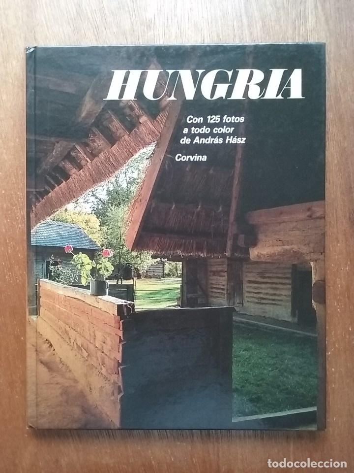 Gebrauchte B&uuml;cher: HUNGRIA, CORVINA, 1988, ANDRAS HASZ, CON 125 FOTOS A TODO COLOR