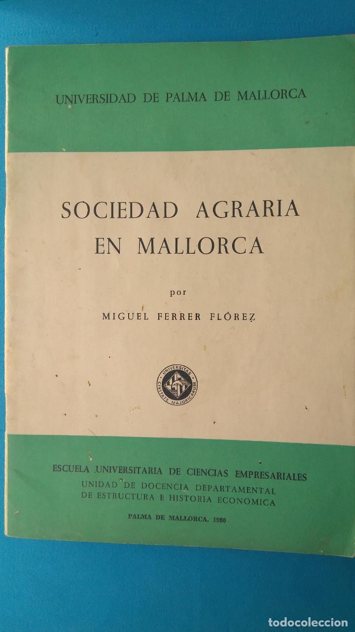 Gebrauchte B&uuml;cher: Sociedad agraria en Mallorca por Miguel Ferrer Fl&oacute;rez