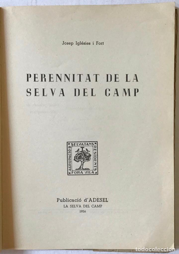 PERENNITAT DE LA SELVA DEL CAMP. - IGLÉSIES I FORT, JOSEP. (Libros de Segunda Mano - Geografía y Viajes)
