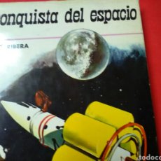Libros de segunda mano: LA CONQUISTA DEL ESPACIO . ANTONIO RIERA . ED.AURIGA