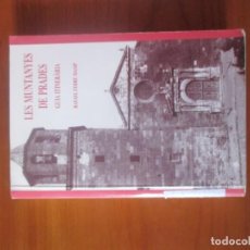 Libros de segunda mano: LES MUNTANYES DE PRADES -GUIA ITINERARIA -1995
