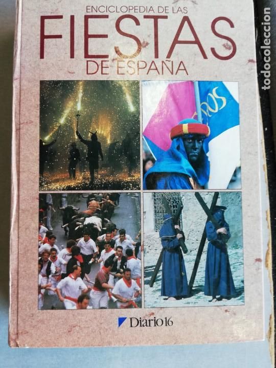 Libri di seconda mano: Enciclopedia de las Fiestas de Espa&ntilde;a. Diario 16