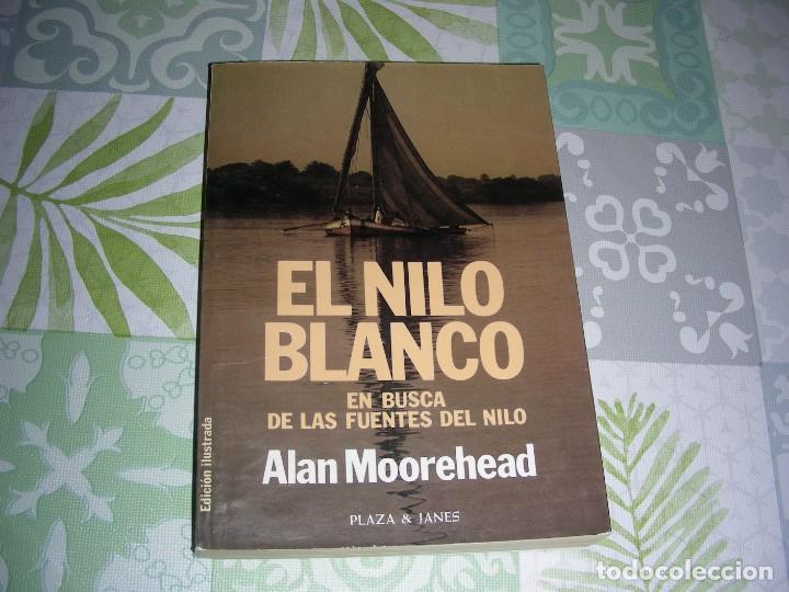 Libros de segunda mano: EL NILO BLANCO , ALAN MOOREHEAD - Foto 1
