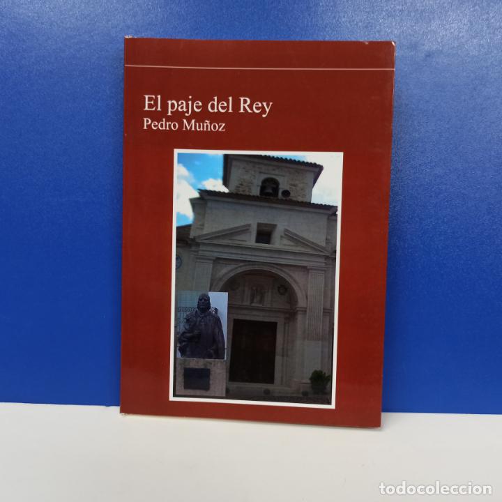 Libros de segunda mano: LIBRO - EL PAJE DEL REY - PEDRO MU&Ntilde;OZ - Foto 1