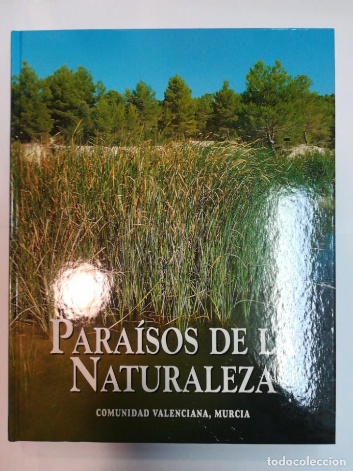 Libros de segunda mano: VV.AA Paraisos de la naturaleza. Comunidad valenciana, Murcia S525AT