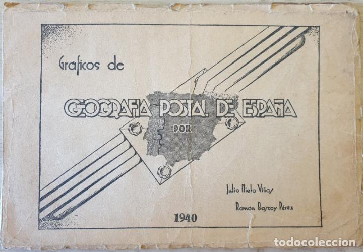 Libri di seconda mano: GRAFICOS DE GEOGRAFIA POSTAL DE ESPA&Ntilde;A 1940. - NIETO VI&Ntilde;AS/BASCOY PEREZ, Julio/Ramon.