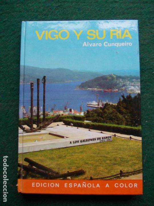 Libros de segunda mano: VIGO Y SU RIA ALVARO CUNQUEIRO