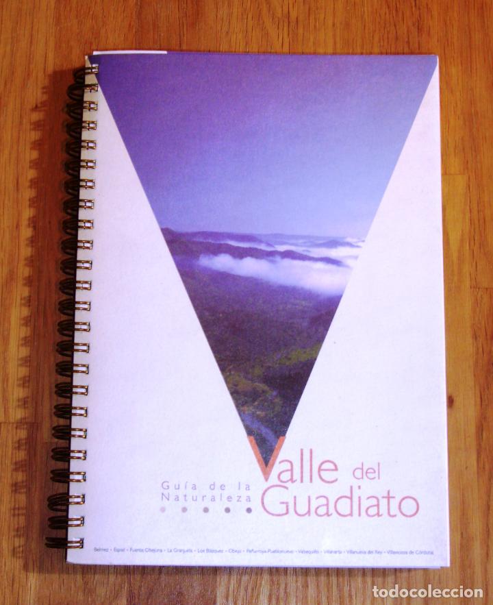 Libri di seconda mano: VALLE DEL GUADIATO : Gu&iacute;a de la Naturaleza / autoras, Isabel Rodr&iacute;guez Alcal&aacute;, Carmen Gonz&aacute;lez Alcal