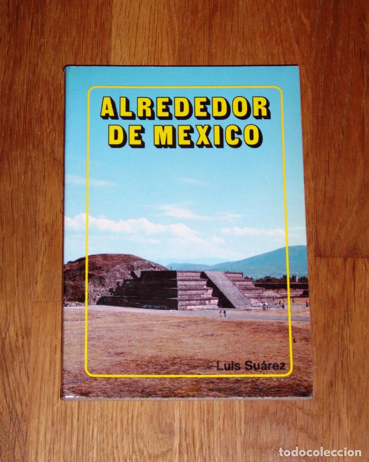 alrededor de méxico : teotihuacán, puebla, cuer - Compra venta en  todocoleccion