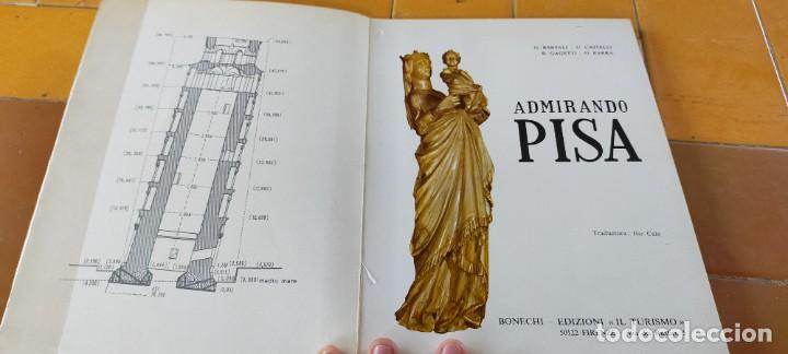 Libros de segunda mano: ADMIRANDO PISA - BONECHI &Ntilde; 302 - Foto 4