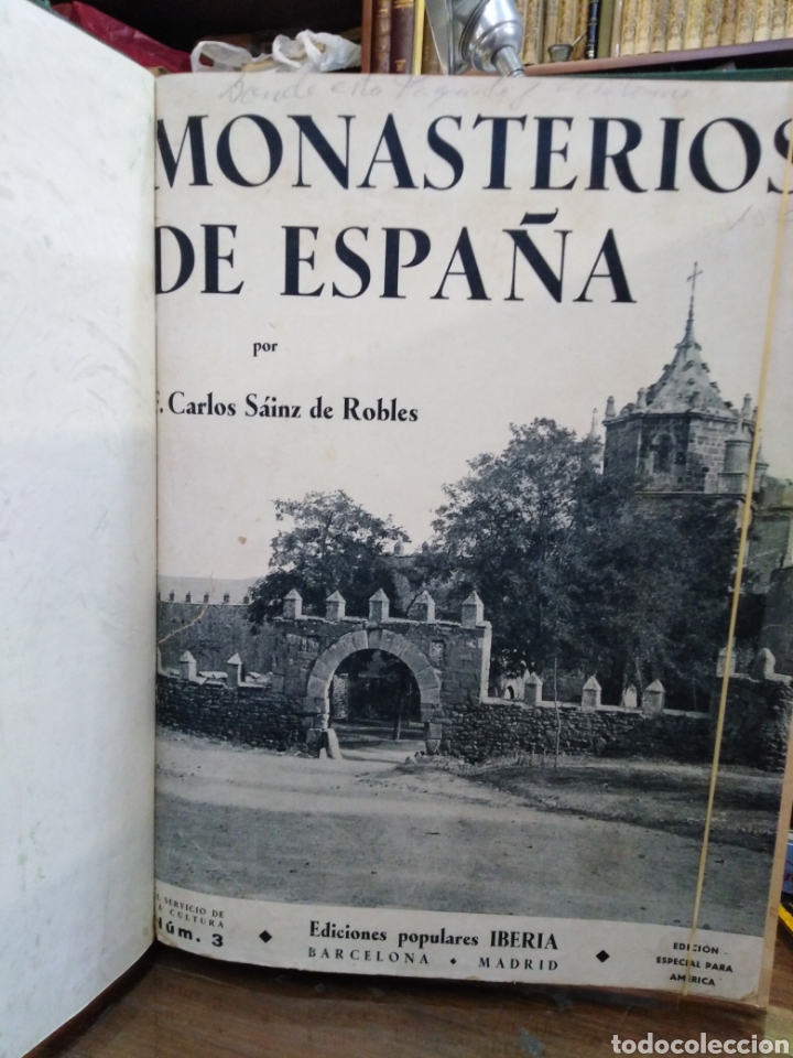 Libros de segunda mano: MONASTERIOS DE ESPA&Ntilde;A-CARLOS SAINZ DE ROBLES-N&deg;3,ED.IBERIA,1939,ENCUADERNADO HOLAND&Eacute;SA PIEL ACTUAL