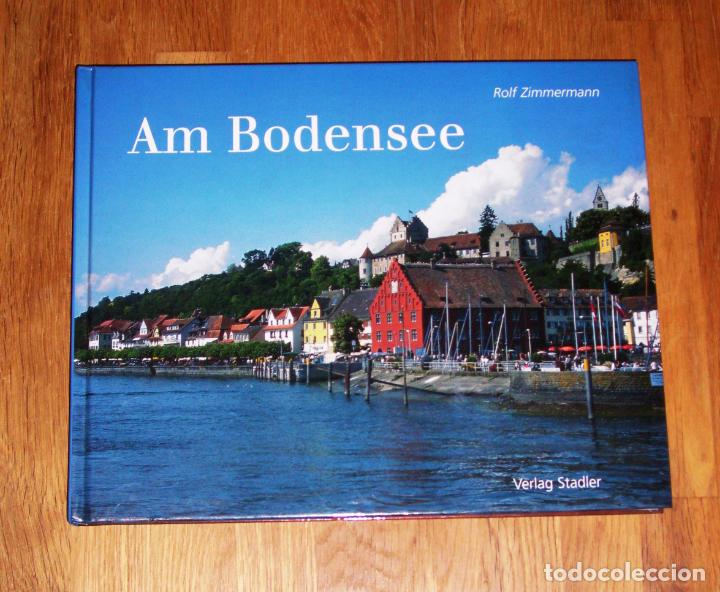 Libri di seconda mano: ZIMMERMANN, Rolf. Am Bodensee. - Konstanz : Stadler Verlagsgesellschaft m.b.H.