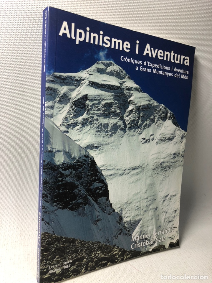 Libros de segunda mano: ALPINISME I AVENTURA &middot;&middot;&middot; MANUEL FERRANDIZ &middot;&middot;&middot; CRISTOBAL SALA &middot;&middot;