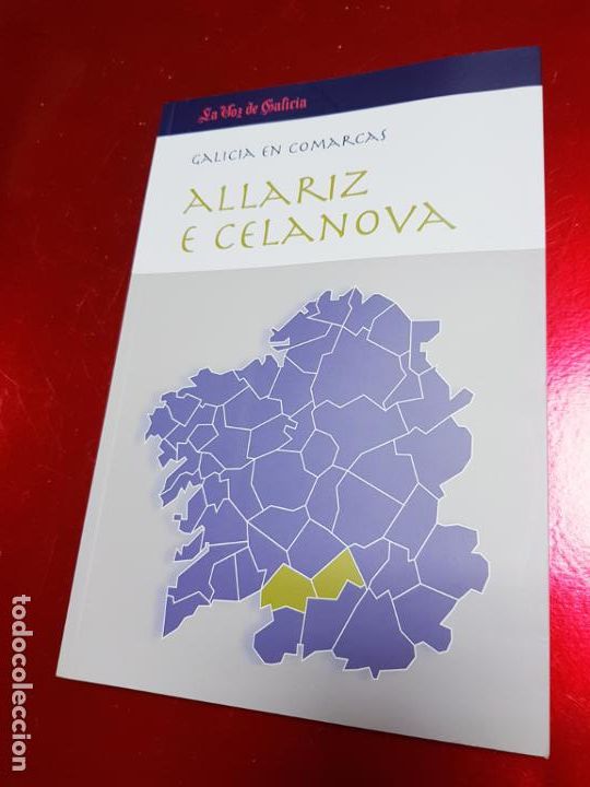 Libri di seconda mano: LIBRO-ALLARIZ E CELANOVA-GUIA-GALICIA EN COMARCAS-VOZ DE GALICIA-VER FOTOS