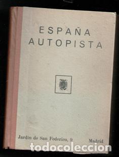 Libros de segunda mano: Espa&ntilde;a Autopista - Foto 1