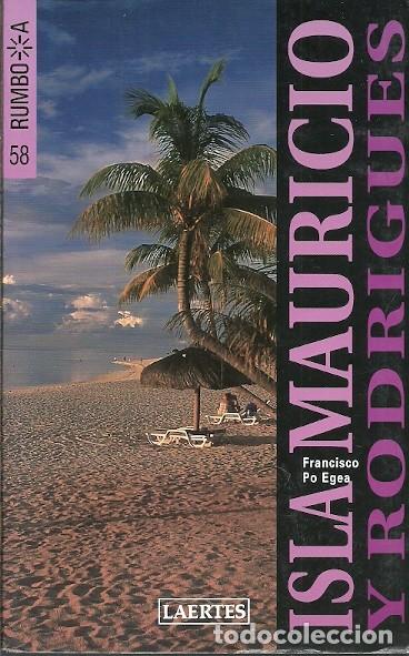 Libri di seconda mano: RUMBO A ISLA MAURICIO Y RODRIGUES FRANCISCO PO EGEA LAERTES