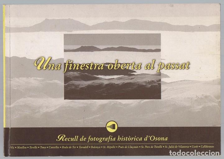 Libri di seconda mano: UNA FINESTRA OBERTA AL PASSAT