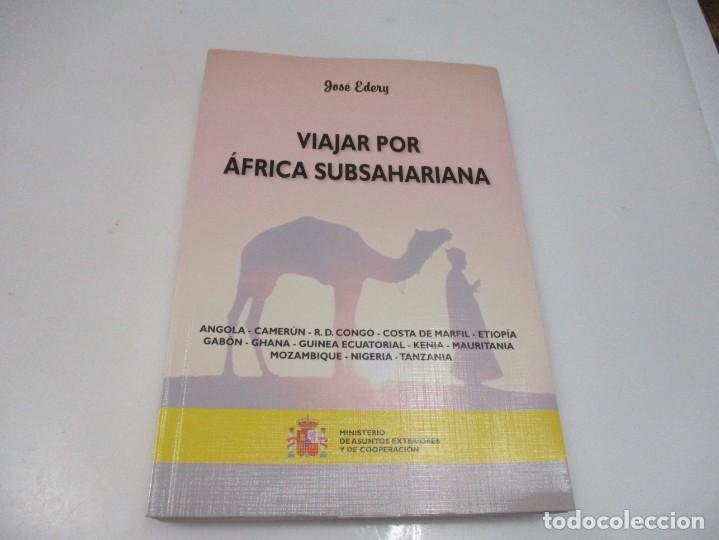 Libros de segunda mano: JOS&Eacute; EDERY Viajar por &Aacute;frica subsahariana Q3704T