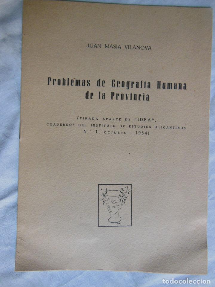 Livros em segunda m&atilde;o: PROBLEMAS DE LA GEOGRAFIA HUMANA DE LA PROVINCIA DE ALICANTE. 1954 MASIA VILANOVA JUAN