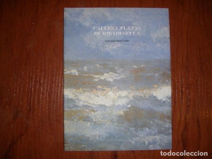 Libri di seconda mano: LIBRO CALLES Y PLAZAS DE RIBADESELLA JUAN JOS&Eacute; P&Eacute;REZ VALLE